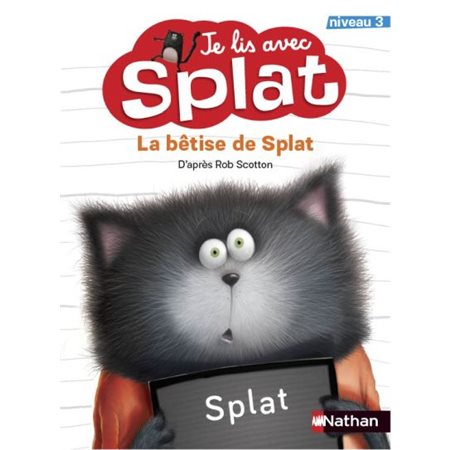 Splat fait une bêtise (La betise de Splat) Niveau 3