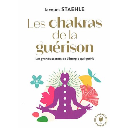 Les chakras de la guérison