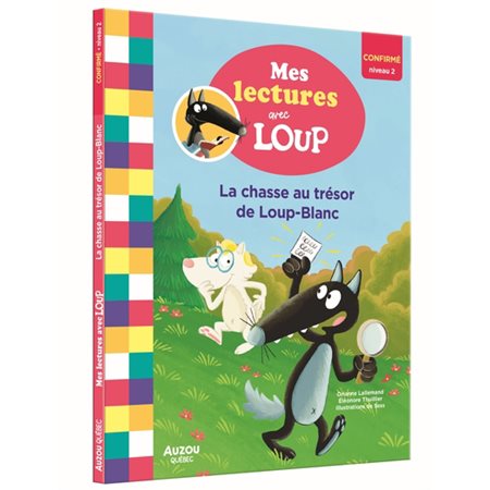 La Chasse au trésor de Loup-Blanc mes lectures avec loup niv. 2