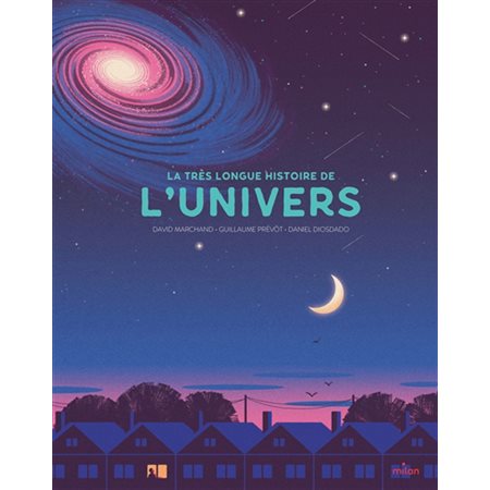 La très longue histoire de l'Univers