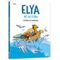 L'attaque du mégalodon, Tome 2, Elya et sa tribu