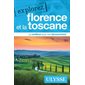 Explorez Florence et la Toscane