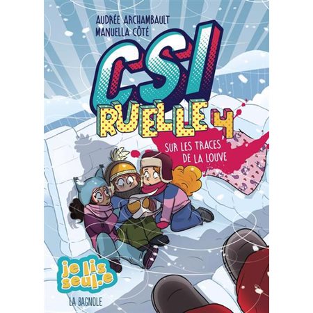 Sur les traces de La Louve, Tome 4, CSI Ruelle