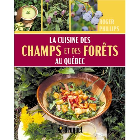 La cuisine des champs et des forêts au Québec