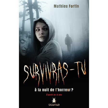 Survivras-tu ? à la nuit de l'horreur