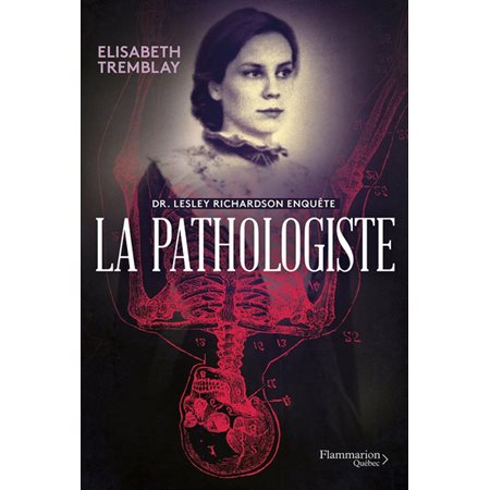 La pathologiste, Dr. Lesley Richardson enquête