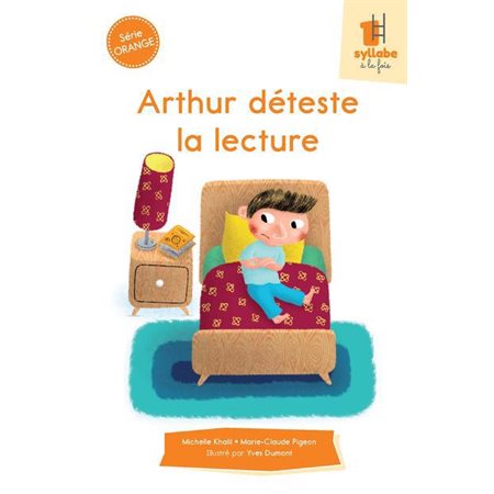 Arthur déteste la lecture Série Orange