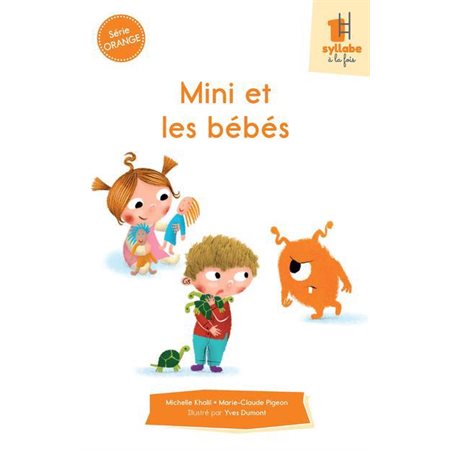 Mini et les bébés Série Orange