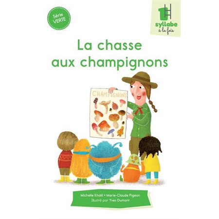 La chasse aux champignons Série Verte