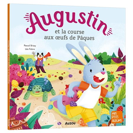 Augustin et la course aux oeufs de Pâques