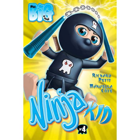 Ninja Kid, Tome 4 (6 à 9 ans)