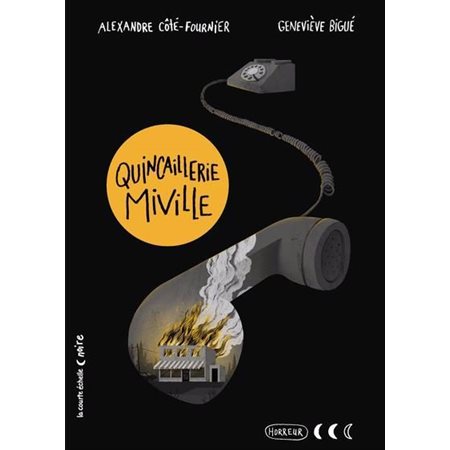 Quincaillerie Miville (9 ans et +)