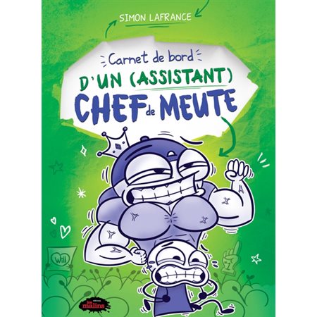 Carnet de bord d''un (assistant) chef de meute, tome 2