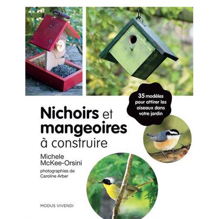 Nichoirs et mangeoires à construire