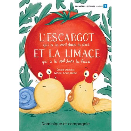 L''escargot qui a le vent dans le dos et la limace qui a le vent dans la face