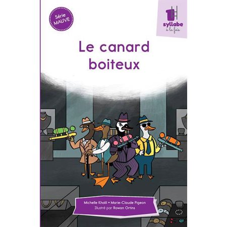 Le canard boiteux (Mauve)