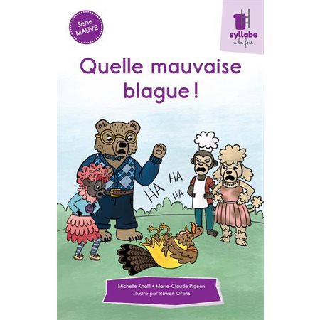 Quelle mauvaise blague! (Mauve)