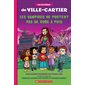 Les vampires ne portent pas de robe à pois, tome 1, Les Mystères de Ville-Cartier