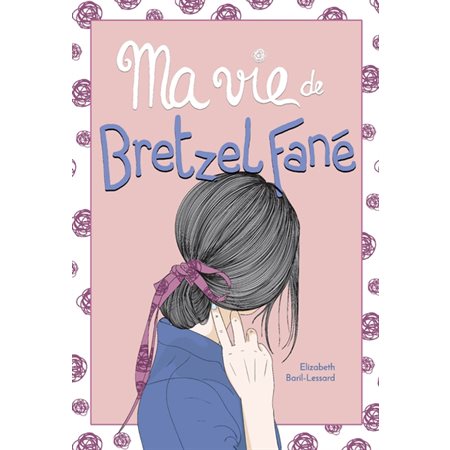 Ma vie de Bretzel fané, tome 6