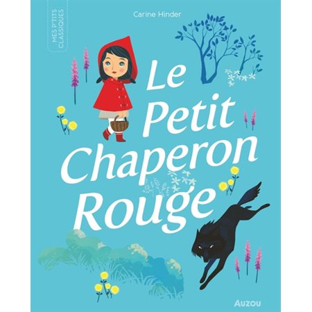 Le petit chaperon rouge