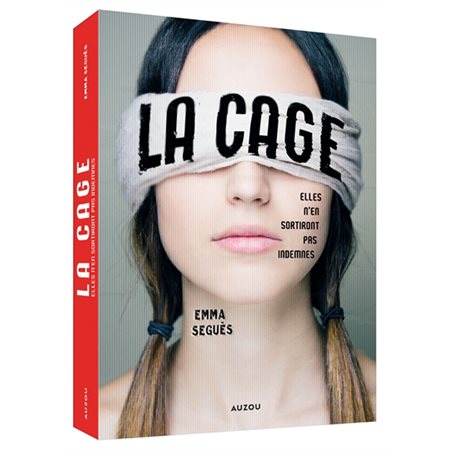 La cage : elles n''en sortiront pas indemnes