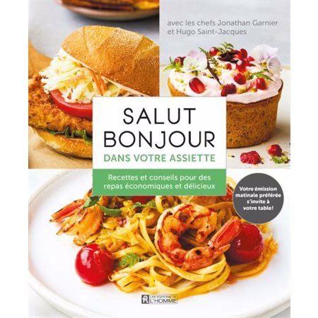 Salut Bonjour dans votre assiette