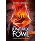 Les jumeaux Fowl VOL. 1 génie du crime reste dans la famille