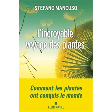 L''incroyable voyage des plantes