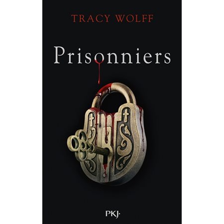 Prisonniers, Tome 4, Assoiffés