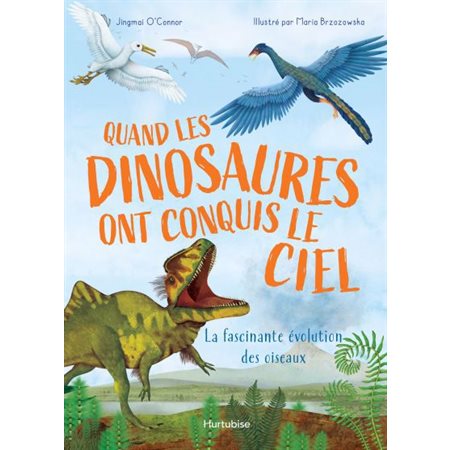 Quand les dinosaures ont conquis le ciel : la fascinante évolution des oiseaux