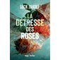 La détresse des roses