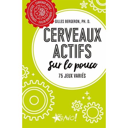 Cerveaux actifs sur le pouce (75 jeux variés)