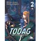 Todag : tales of demons and gods, Vol. 2