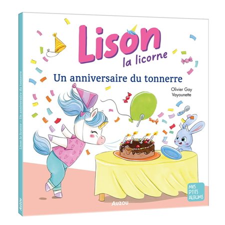 Lison la licorne : un anniversaire du tonnerre