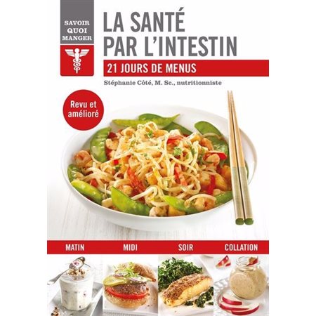 La Santé par l'intestin: 21 jours de menus