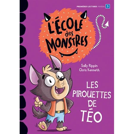 Les pirouettes de Téo, niv 3, L'École des Monstres