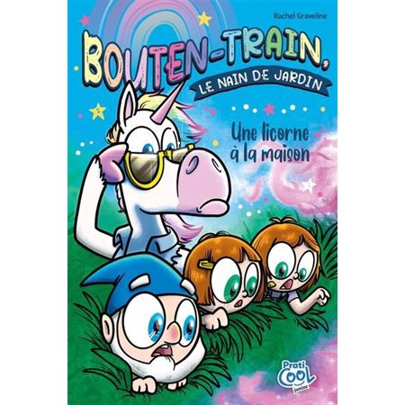 Bouten-train, Le nain de jardin, Une licorne à la maison