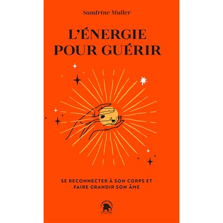 L'Énergie pour guérir