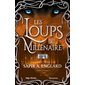 Les loups du millénaire, Vol. 3