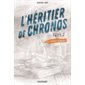 L'héritier de Chronos, L'effet Kairos, 2