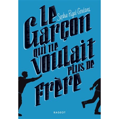 Le garçon qui ne voulait plus de frère ( 9 à 12ans) 1 abimé VD