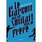 Le garçon qui ne voulait plus de frère ( 9 à 12ans) 1 abimé VD