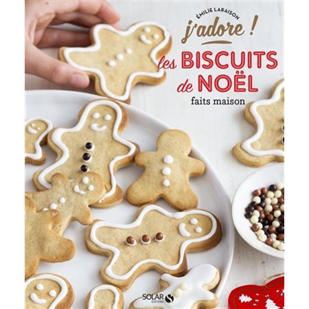 J'adore les biscuits de Noel