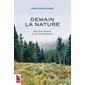 Demain la nature (1 abimé VD)