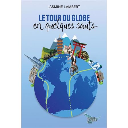 Le Tour du Globe en quelques sauts