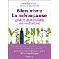 Bien vivre la ménopause grâce aux huiles essentielles