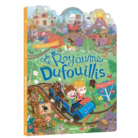 Le royaume Dufouillis : cherche & trouve