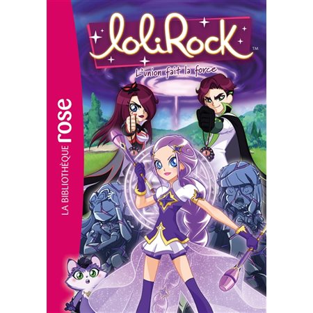 L'union fait la force, Lolirock, 39