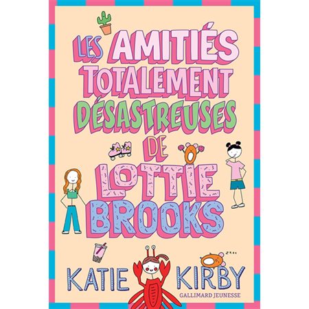 Les amitiés totalement désastreuses de Lottie Brooks, Lottie Brooks, 2