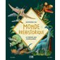 Histoires du monde préhistorique : Le règne des dinosaures